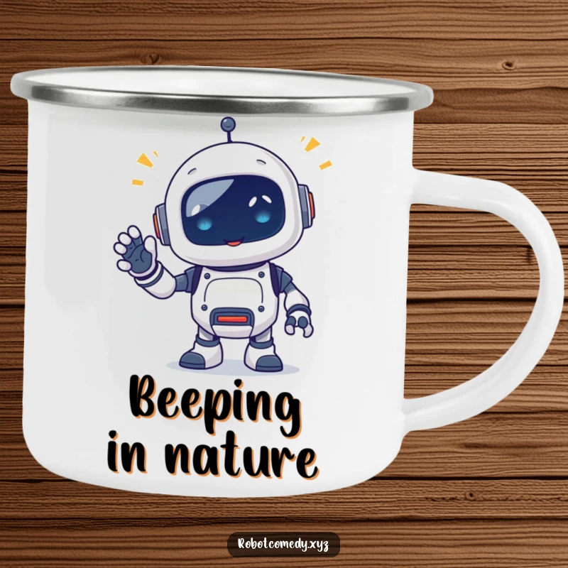 Funny camping mug with a little robot critter emitting happy beeps, waving a segmented appendage, perfect for outdoor enjoyment with a friendly tech theme.