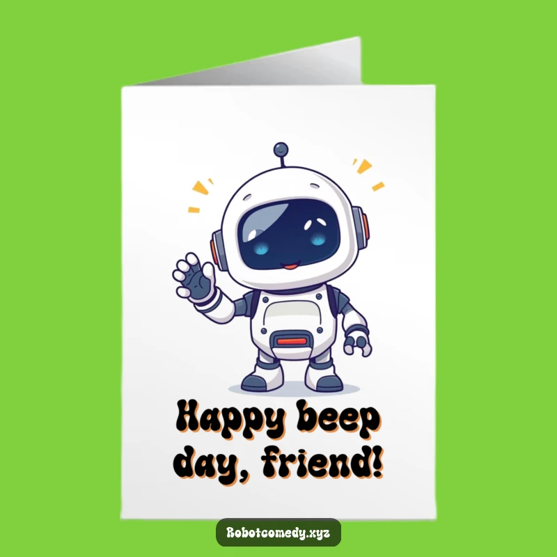 Free Printable Birthday Card: Happy Robot's Beeps, Funny Downloadable Gift
