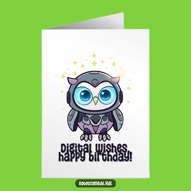 Free Printable Funny Robot Owl Birthday Card: Cosmic Greeting, Perfect Downloadable Gift