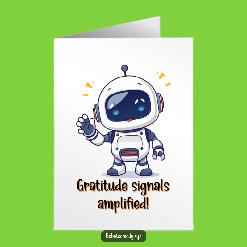 Free Printable Thank You Card: Happy Robot's Beeps, Funny Downloadable Gift